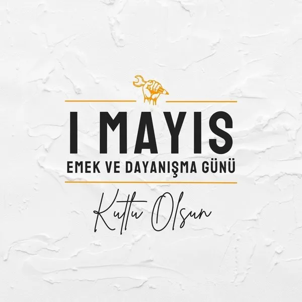 1 Mayıs İşçi Bayramı 